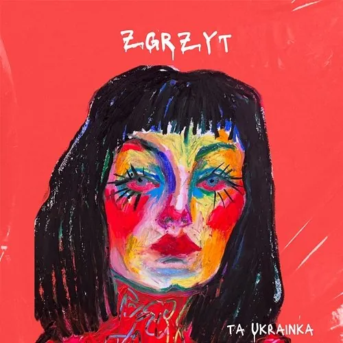 Okładka „Zgrzyt” ta Ukrainka